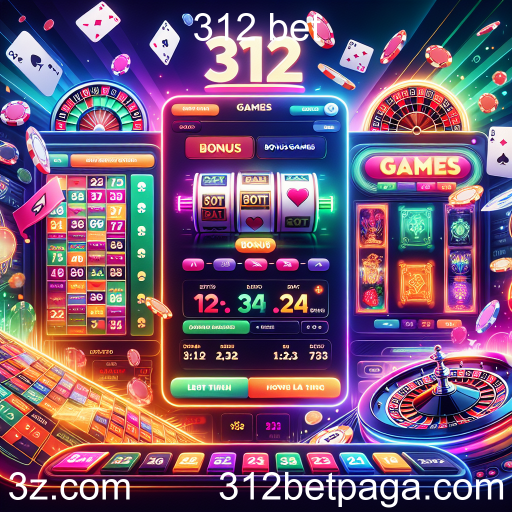 Descubra os Jogos de Bônus no 312 Bet: Aumente Suas Chances de Ganhar!